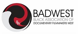 BADWest (Black Association of Documentary Filmmakers West)