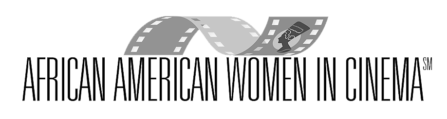 African American Women in Cinema (AAWIC)